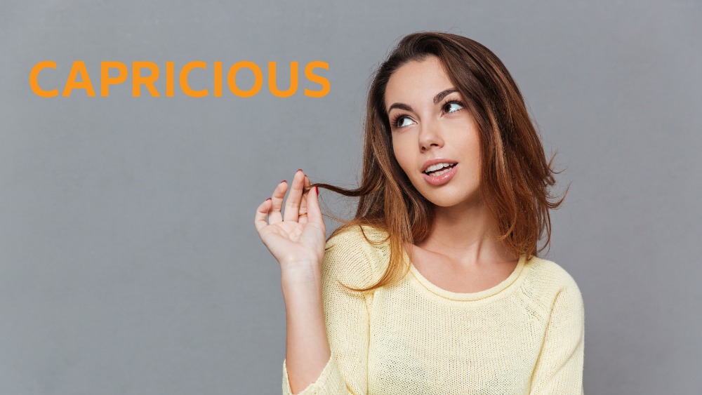 Capricious-A-Smart-English-Word-to-Use-in-Your-Online-Course