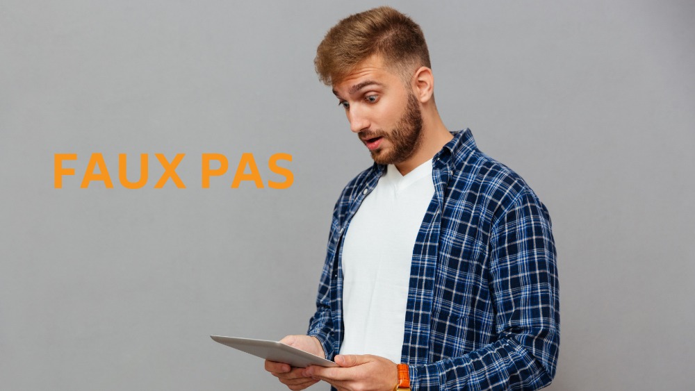 Faux-Pas-A-Smart-Word-to-Use-in-Your-Online-Course