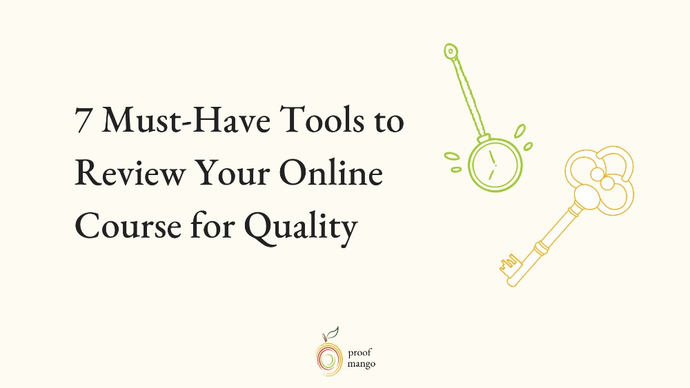 7-Must-Have-Tools-to-Review-Your-Online-Course-for-Quality