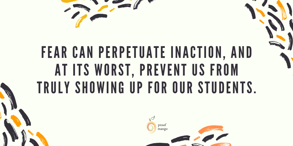 The Fear of Teaching Perpetuates Inaction