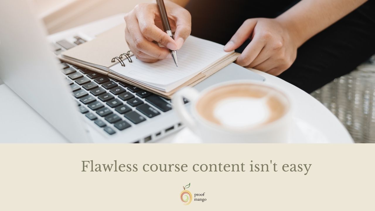 Proofread online course content isn't easy
