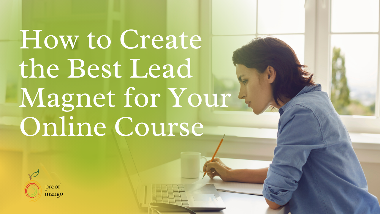 The Best Lead Magnet for Your Online Course