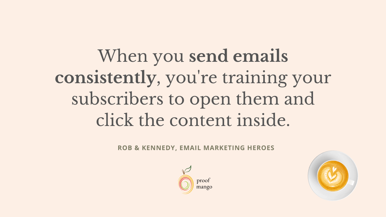 Send emails consistently before you launch
